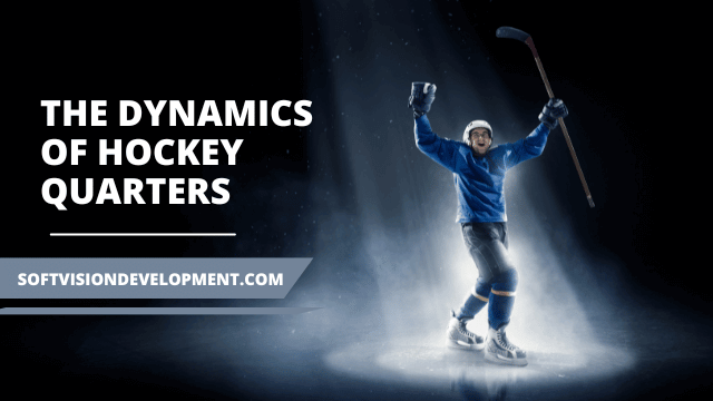 hockey quarters dynamics